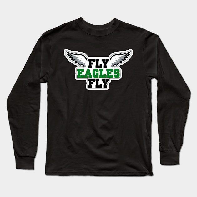 FLY EAGLES FLY Long Sleeve T-Shirt by Sneeka 